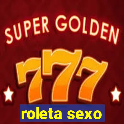 roleta sexo